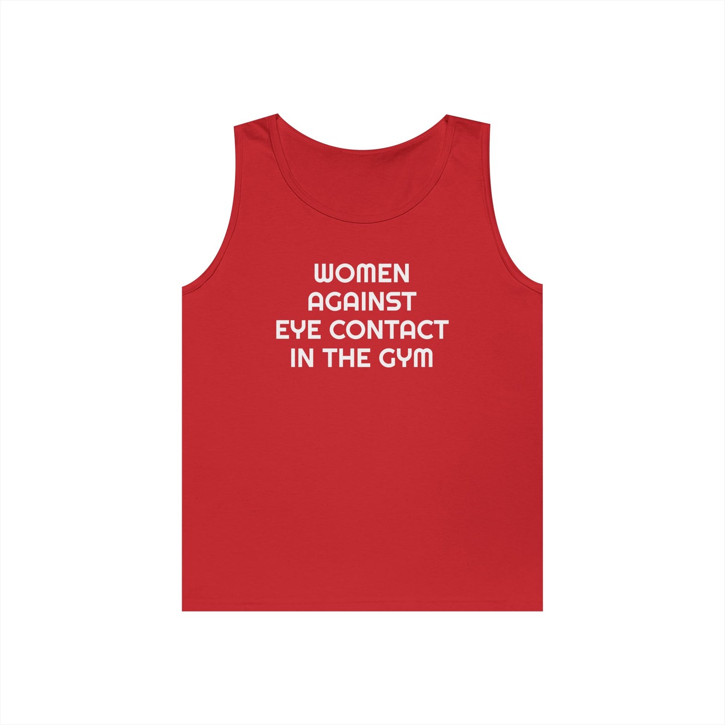Unisex Heavy Cotton Tank Top - "Women Against Eye Contact in the Gym" - Fun Workout Apparel