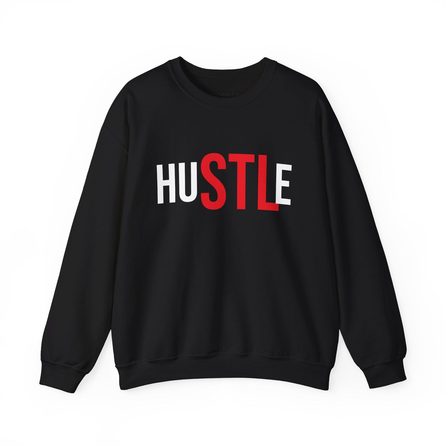 HuSTLe Sweatshirt