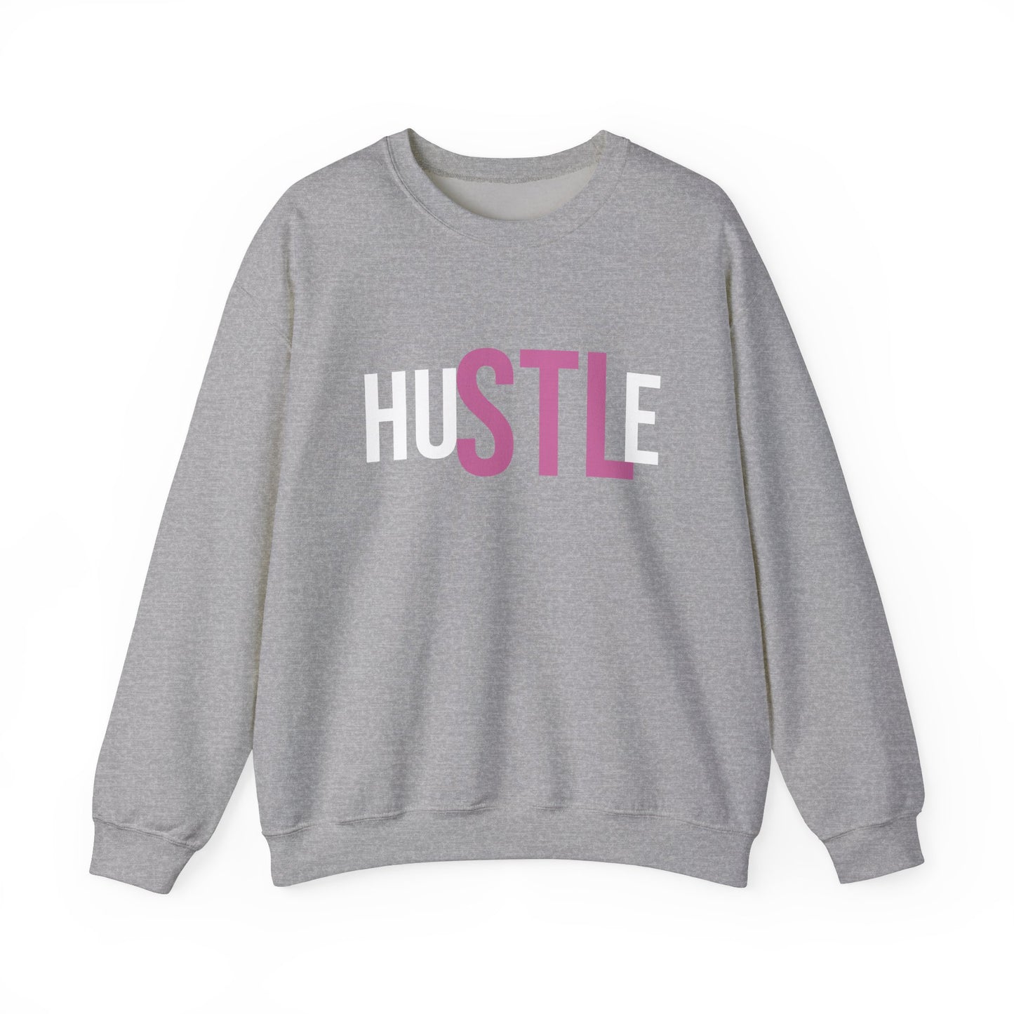 HuSTLe Sweatshirt